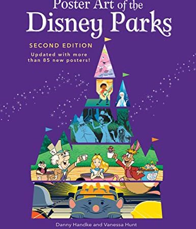 Poster Art of the Disney Parks, Second Edition